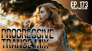 Progressive Trance Mix 2022 - May / NNTS EP. 173