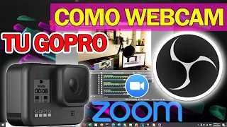 How use GoPro as Webcam for OBS, Zoom on Windows (Without Capturing)