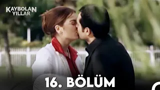 Kaybolan Yıllar 16. Bölüm (FULL HD)