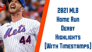 The 2021 MLB Home Run Derby highlights (With Timestamps)