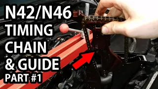 N42/N46 Chain Replacement DIY Complete Guide PART #1: Removing chain, Guide rail, Seal & Timing