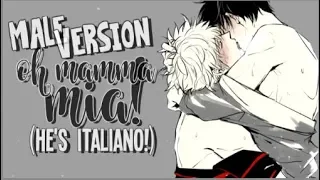 Nightcore - Oh Mamma Mia (He's Italiano!) [Male Version]