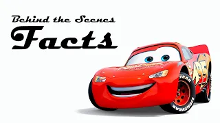 15 AMAZING Behind the Scenes facts about PIXAR'S CARS