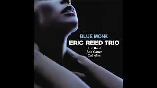 Ron Carter - Born to Be Blue - from Blue Monk by Eric Reed Trio - #roncarterbassist