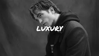 Robert Pattinson- LUXURY (Quick Edit)