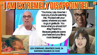 BOY ABUNDA, EXTREMELY DISAPPOINTED SA MGA NAGING PAHAYAG NI LIZA SOBERANO SA KANYANG VLOG!#trending