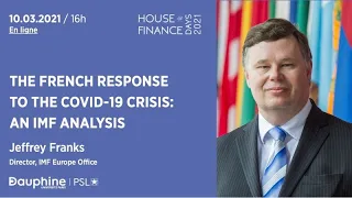 The French response to the Covid 19 crisis: an IMF analysis #HoFDays2021