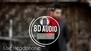 khuda_Jane_3D_Song_-_(8D_Audio)_-_Bachna_Ae_Haseeno_Ranbir_Kapur_Deepika_P |