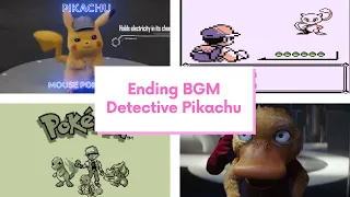 Pokemon: Detective Pikachu  Ending BGM Music