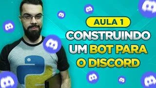 Construindo um Bot para Discord com Python #1 - Primeiro Bot com o Discord.py (versão 1.7.3)