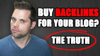 Should You Buy Backlinks For Your Blog? (The TRUTH)