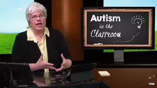 Autism in the Classroom- Sensory Environment