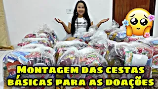 MONTAGEM DAS CESTAS BÁSICAS PARA AS DOAÇÕES.