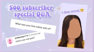 500 Subscriber Q&A (+ face reveal 😬) // 500 Sub Special - Part 2