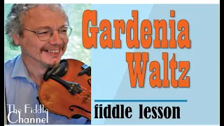 Gardenia Waltz (fiddle lesson)