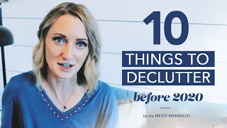 10 THINGS TO DECLUTTER BEFORE 2020 | minimalism & simple living