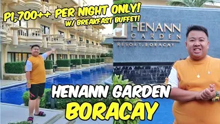 Best Value for Money HENANN Resort in Boracay! P1700++ PER NIGHT! | JM BANQUICIO