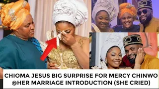 Tears of joy for Mercy chinwo as Chioma Jesus surprised her @ her traditional ma