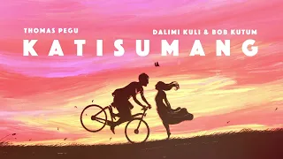 Katisumang Audio, 2022[Visualizer]-Thomas Pegu, Bob Kutum ft. Dalimi Kuli