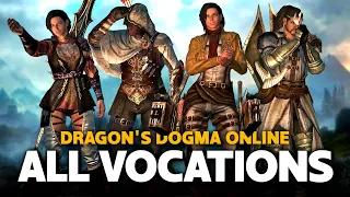 Showcasing Every Dragon's Dogma ONLINE Vocation