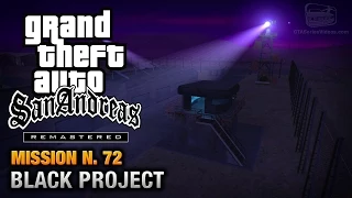 GTA San Andreas Remastered - Mission #72 - Black Project (Xbox 360 / PS3)