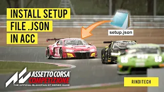 How to Install Setup File JSON in Assetto Corsa Competizione ACC