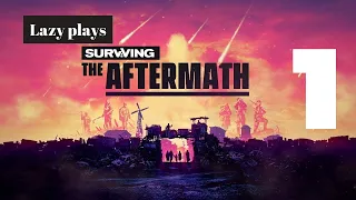 Surviving the Aftermath: Ep 1