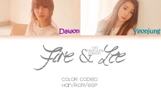 Yoo Yeonjung, Dawon [WJSN] - Fire & Ice |Sub. Español + Color Coded| (HAN/ROM/ESP)