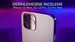 iPhone 12 mini, 12, 12 Pro ve 12 Pro Max // Derinlemesine İncelemesi