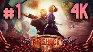 BioShock Infinite ⦁ Прохождение #1 ⦁ Без комментариев ⦁ 4K60FPS