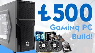 EPIC £500 GAMING PC BUILD 2016 [1440P ULTRA!]