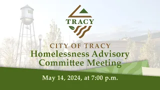 May 14, 2024 - Tracy Homeless Advisory Commission