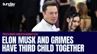 Elon Musk And Grimes Have Third Child Together