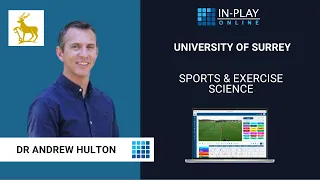 University of Surrey - Sports Courses & In-Play Online - Dr Andrew Hulton