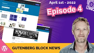 WordPress Gutenberg Block News 1st April 2022