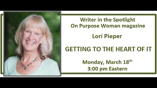 On Purpose Woman Magazine Writer in the Spotlight - Lori Pieper