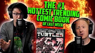 The Unassuming 2nd Print of TMNT #1 // The #1 Hottest Trending Comic Book of Last Week