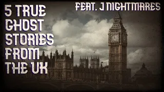 5 true ghost stories from the UK (feat. J Nightmares)