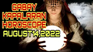 GABAY KAPALARAN HOROSCOPE AUGUST 14,2022 KALUSUGAN, PAG-IBIG AT DATUNG-APPLE PAGUIO7