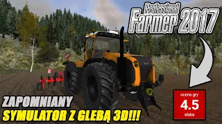 PROFESSIONAL FARMER 2017 - NAJBARDZIEJ ZAPOMNIANY SYMULATOR FARMY W HISTORII?!