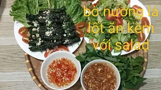 BÒ NƯỚNG LÁ LỐT ĂN KÈM VỚI SALAD|HÀ NGUYỄN VLOG