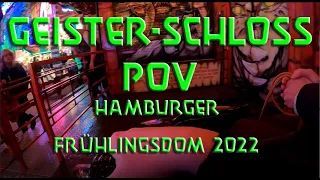 Geister-Schloss Onride POV- Hamburger Frühlingsdom 2022