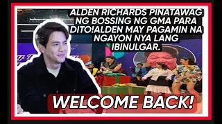 ALDEN RICHARDS|MAINE MENDOZA PINATAWAG NG MGA BOSSING SA GMA|ALDEN FIRST TIME NA INAMIN ITO SA MEDIA