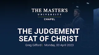 Greg Gifford | The Judgement Seat of Christ