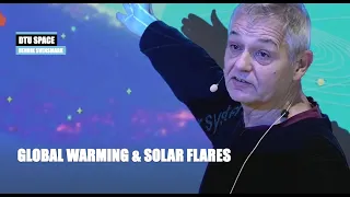 Global Warming & Solar Flares · Henrik Svensmark · Astro Physicist · DTU Space · NON-EVENT '22