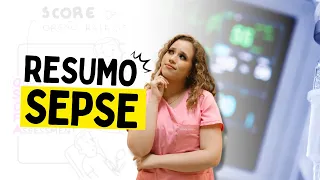 SEPSE, SOFA, QSOFA, CHOQUE SÉPTICO | Estude comigo os principais scores da sepse (com resumo em pdf)