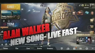 Pubg Mobile New Song Alan Walker- Live Fast Season 8