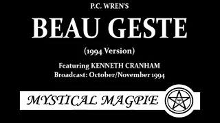 Beau Geste (1994) by P. C. Wren, starring Kenneth Cranham