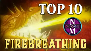 MTG Top 10: Firebreathing | Magic: the Gathering | Episode 288