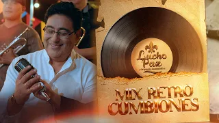 Lucho Paz - "Mix Retrocumbiones" (Amor Sublime - Amor Tierno Amor - La Bocina)